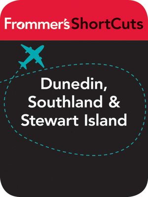 cover image of Dunedin, Southland and Stewart Island, New Zealand